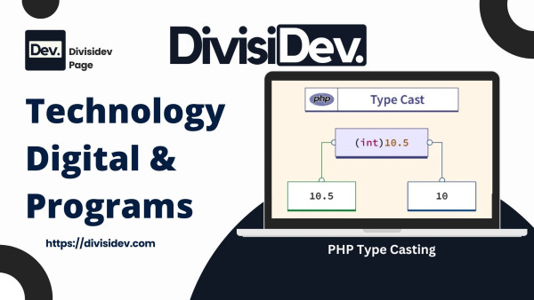Tutorial Lengkap PHP Type Casting: Cara Mengubah Tipe Data di PHP dengan Mudah Beserta Contoh Program